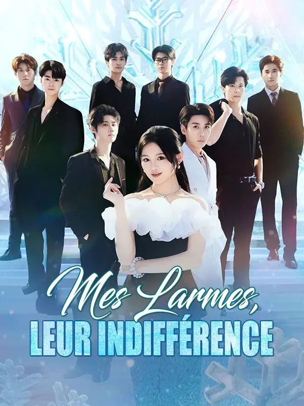 Mes Larmes, Leur Indifférence short drama poster