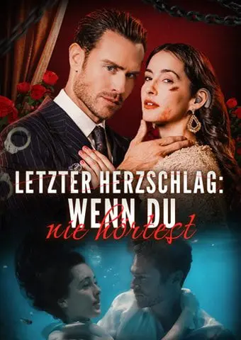 [Synchro]Letzter Herzschlag: Wenn du nie hörtest short drama poster