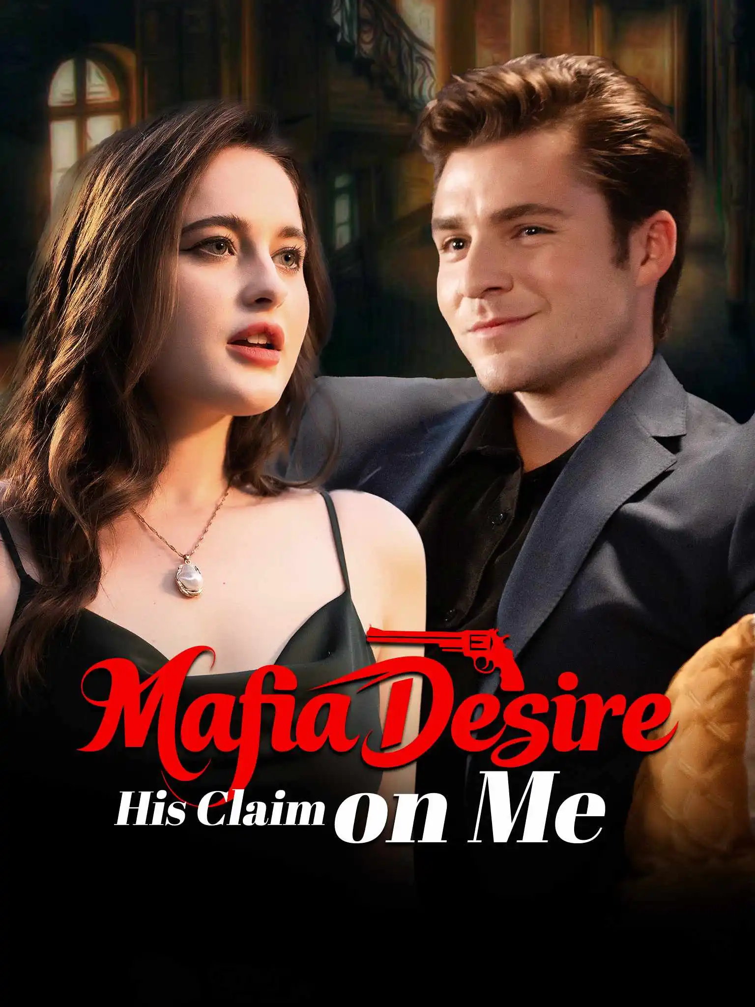 The Mafia Boss Happenes to Be My Sex Partner short drama poster