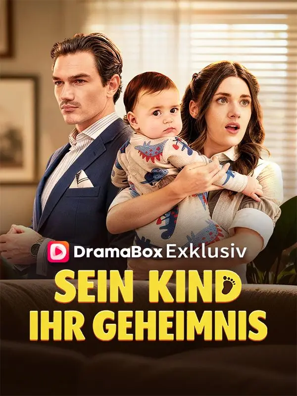 Sein Kind, Ihr Geheimnis(Deutsch Synchronisiert) short drama poster
