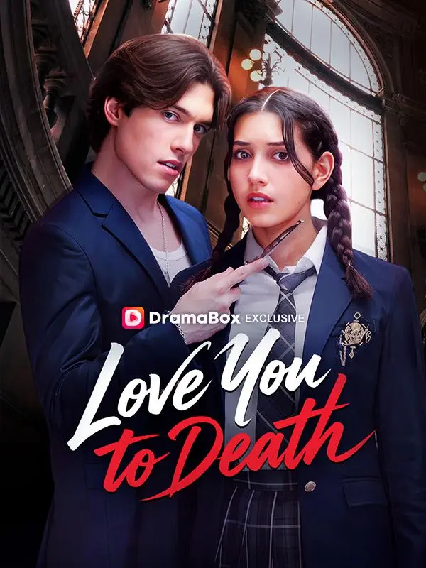 Love You To Death short drama poster