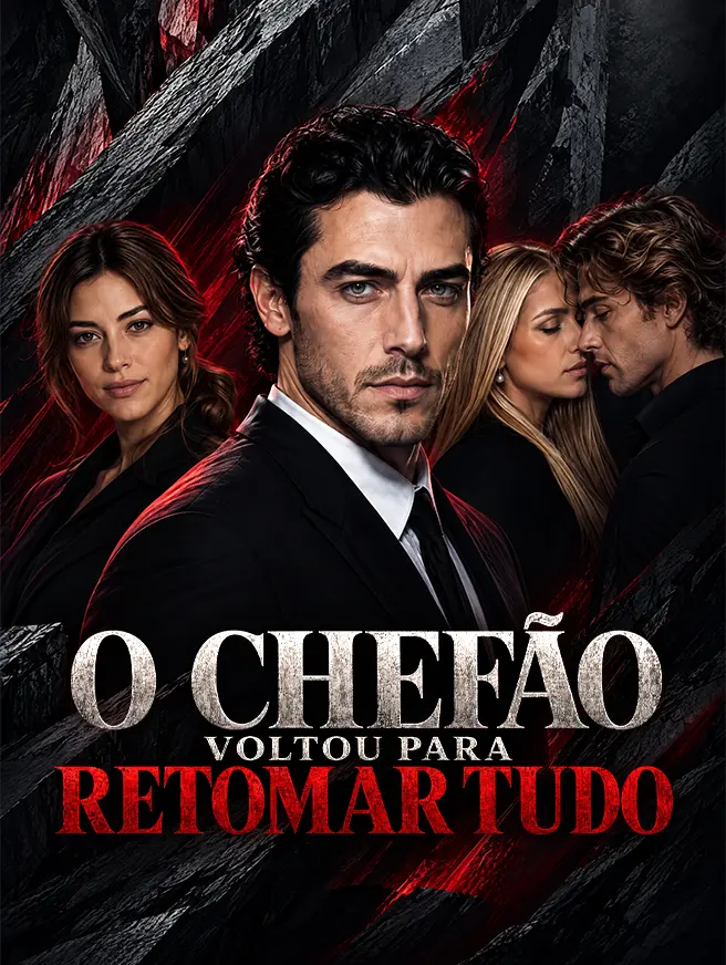 O Chefão Voltou para Retomar Tudo short drama poster