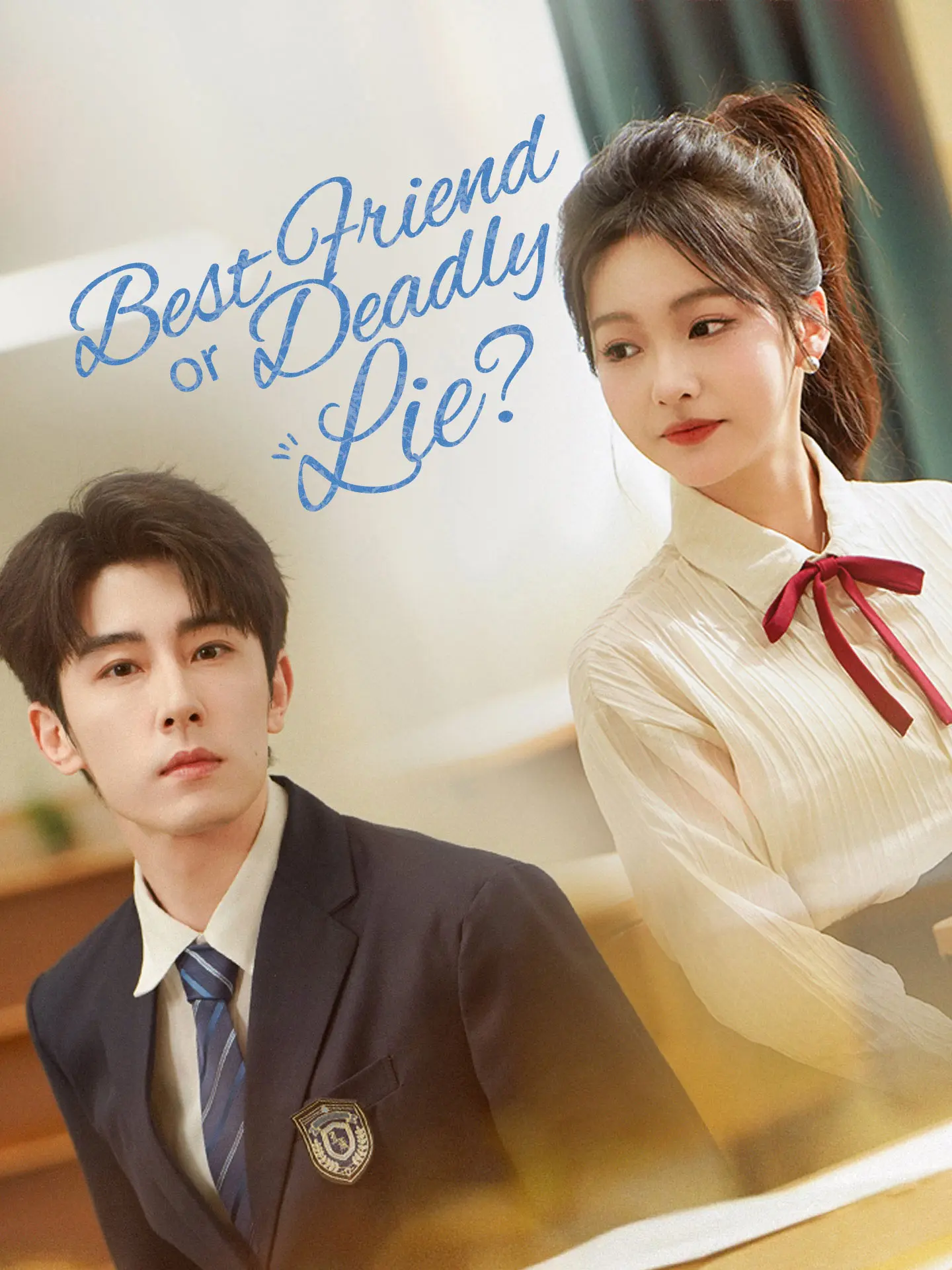 Best Friend or Deadly Lie? short drama poster