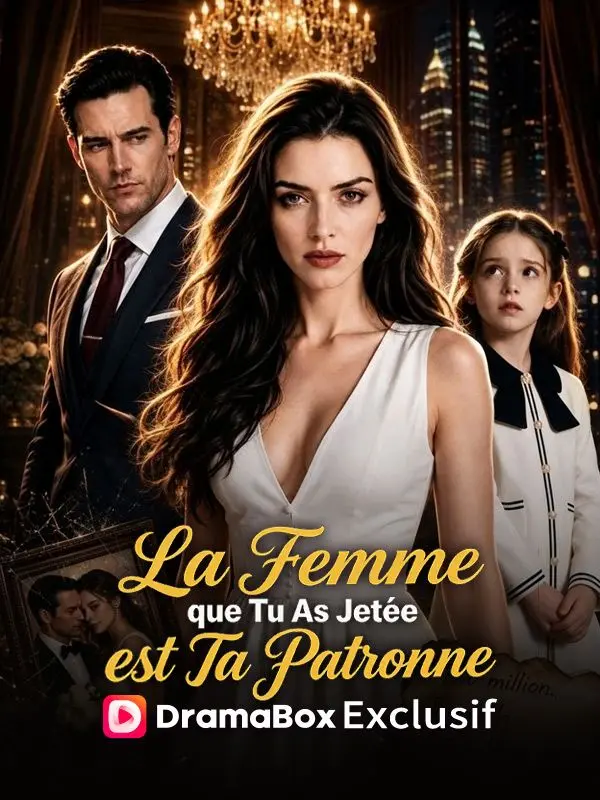 La Femme que Tu As Jetée est Ta Patronne short drama poster