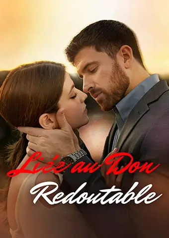 Liée au Don redoutable short drama poster