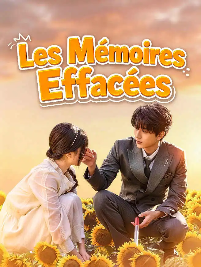 Les Mémoires Effacées short drama poster