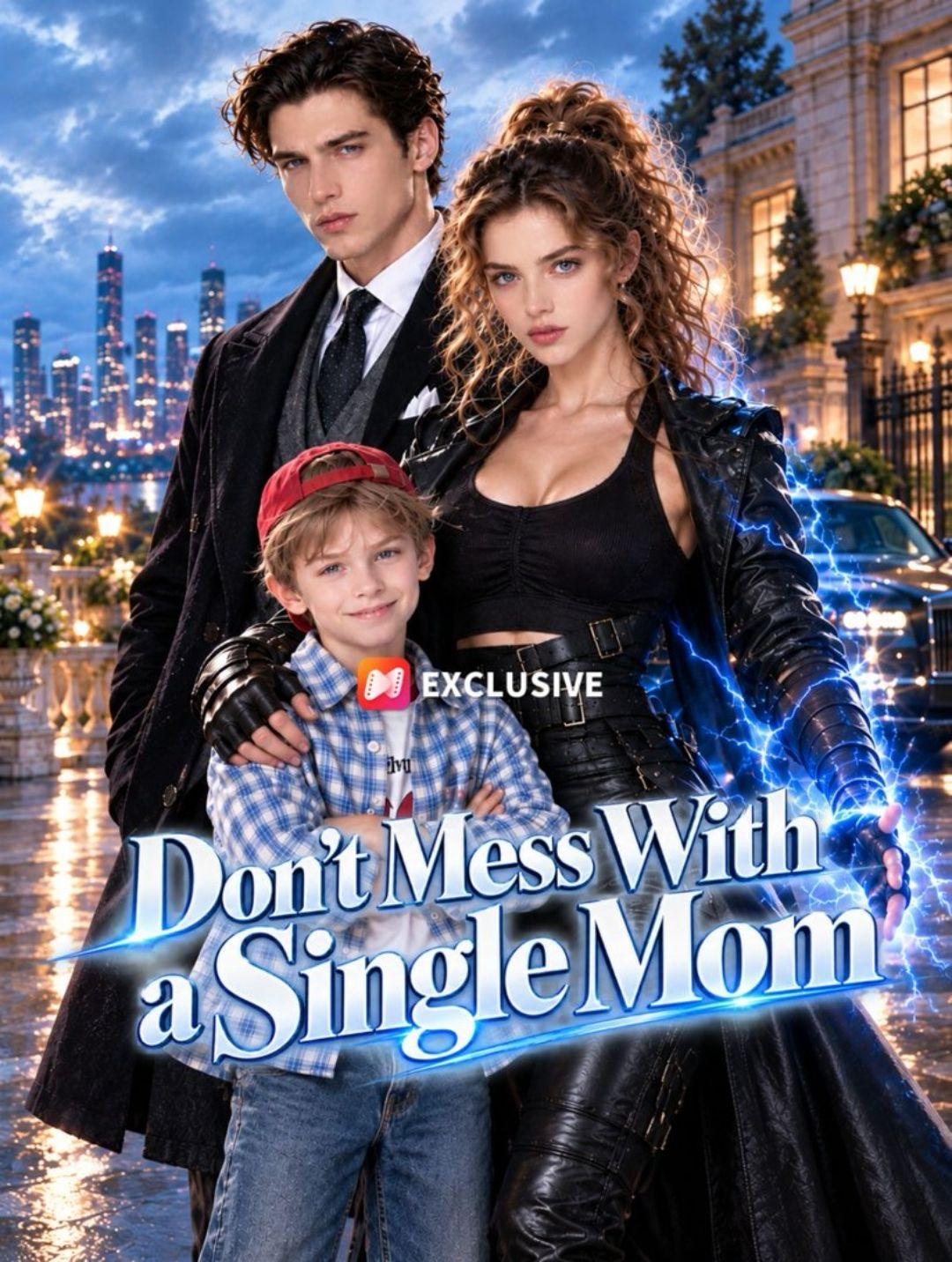 Don't Mess With a Single Mom short drama poster