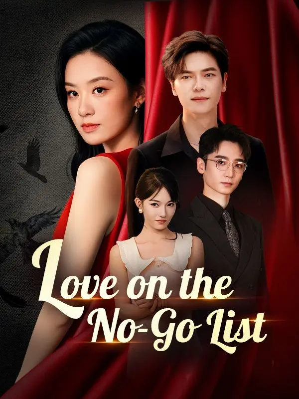 Love on the No-Go List short drama poster