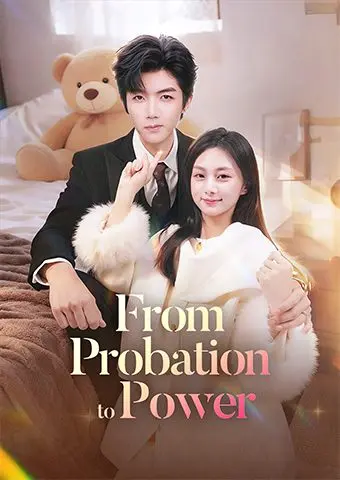 From Probation to Power short drama poster