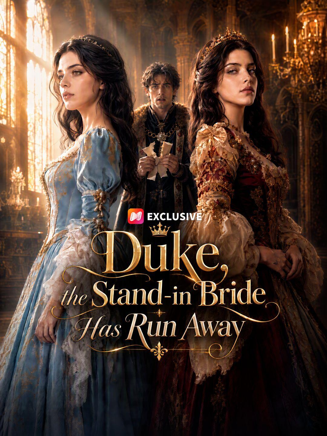 Duke, the Stand-in Bride Has Run Away short drama poster