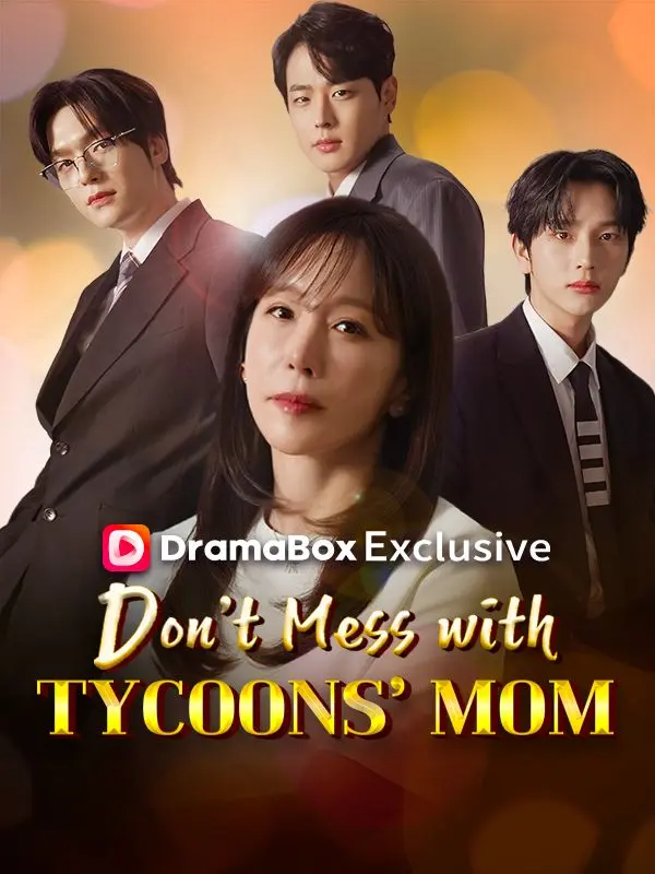 Don't Mess with Tycoons' Mom short drama poster