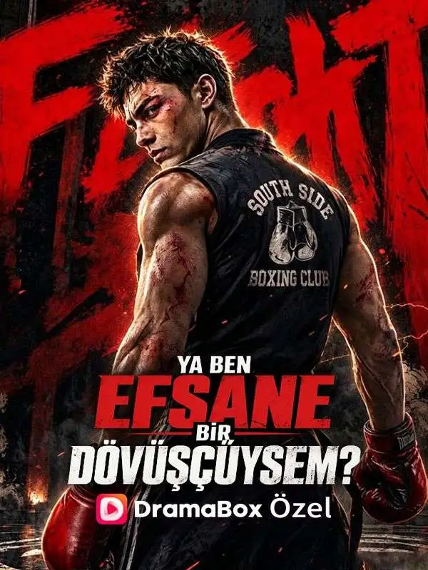 Ya Ben Efsane Bir Dövüşçüysem? short drama poster