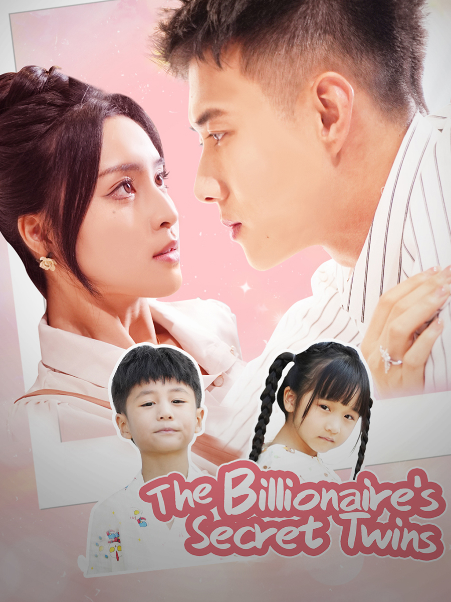 The Billionaire's Secret Twins short drama poster