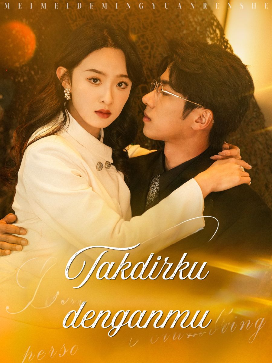 Takdirku denganmu short drama poster