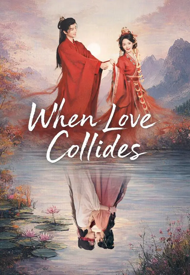 When Love Collides short drama poster