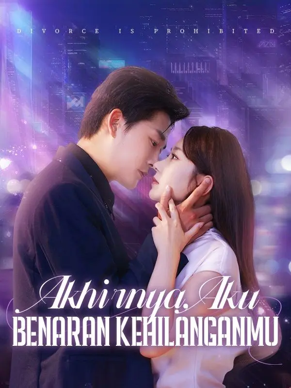 Akhirnya, Aku Benaran Kehilanganmu short drama poster