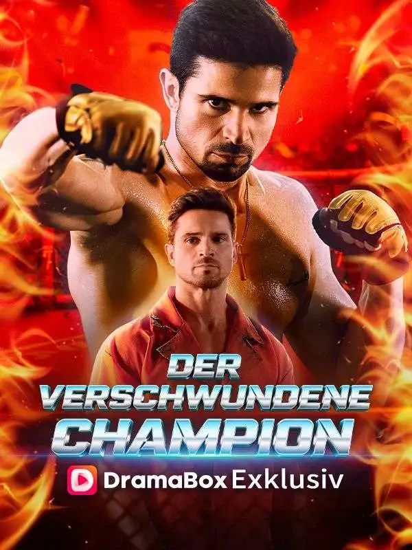 Der verschwundene Champion (Deutsch Synchronisiert) short drama poster