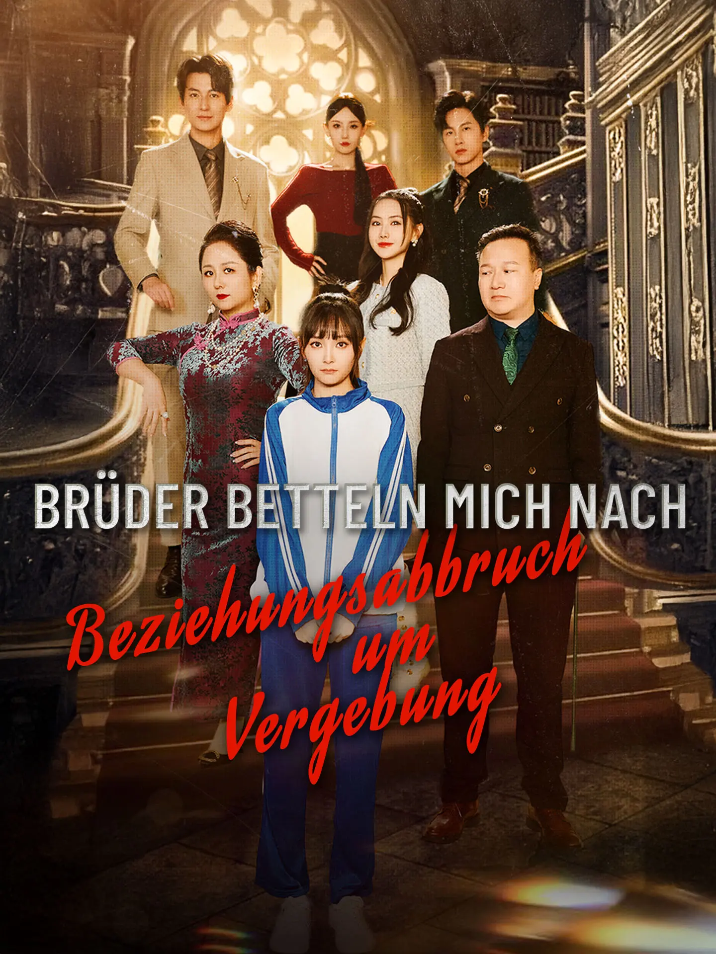 Brüder betteln mich nach Beziehungsabbruch um Vergebung short drama poster