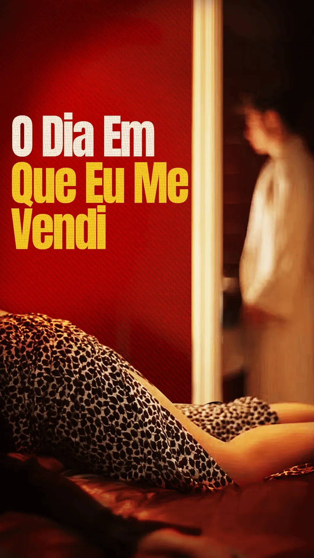 O Dia Em Que Eu Me Vendi short drama poster