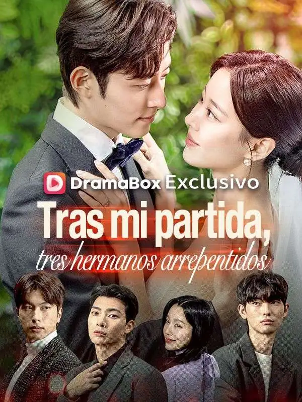 Tras mi partida, tres hermanos arrepentidos short drama poster