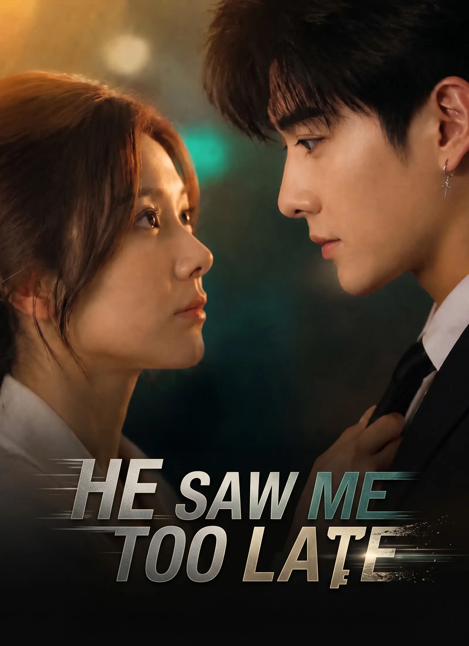 He Saw Me Too Late short drama poster