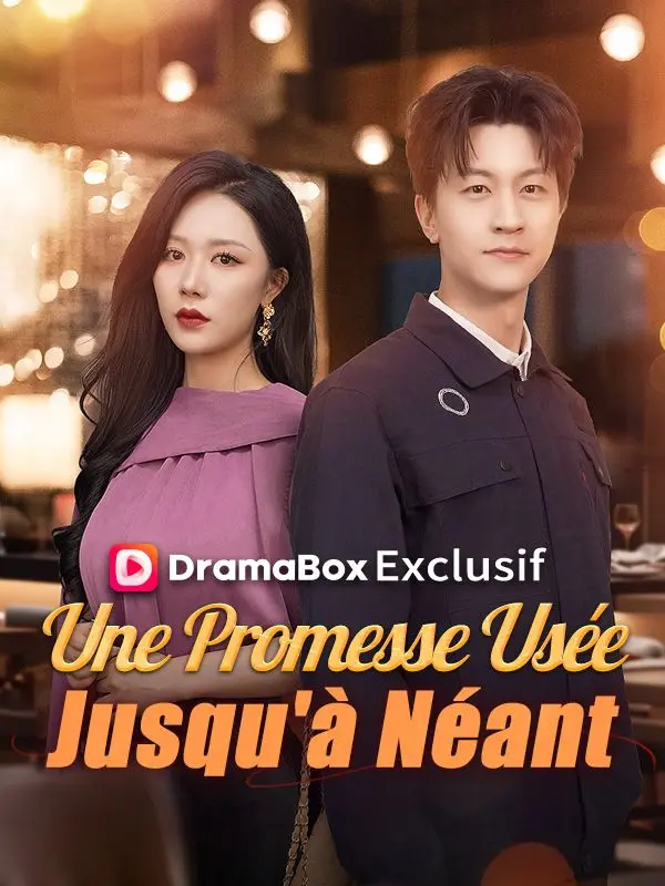 Une Promesse Usée Jusqu'à Néant ( Doublé ) short drama poster
