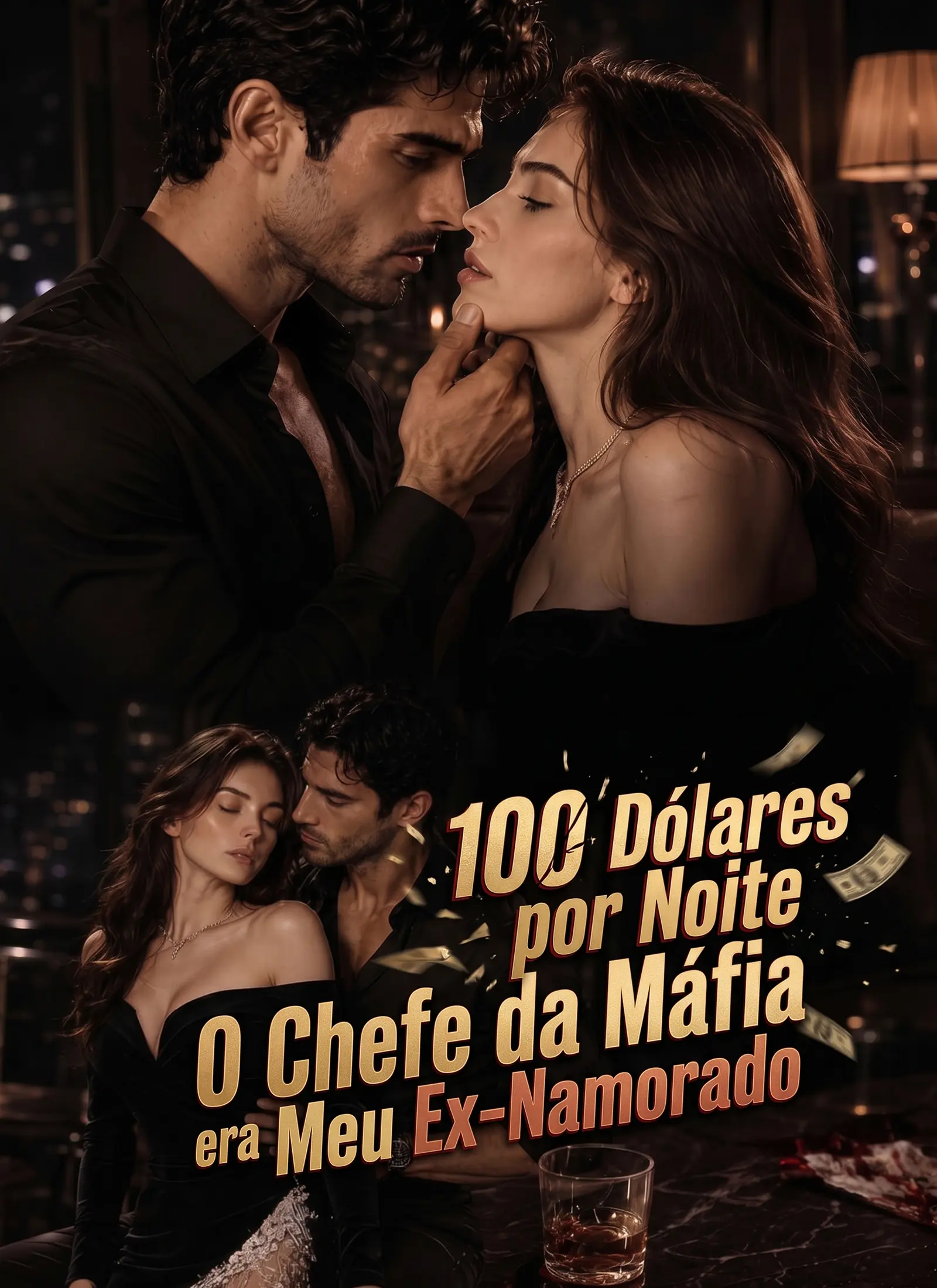 100 Mil Dólares por Noite: O Chefe da Máfia era Meu Ex-Namorado short drama poster