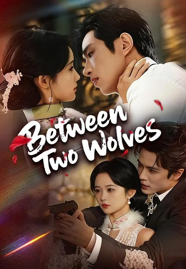 Between Two Wolves short drama poster