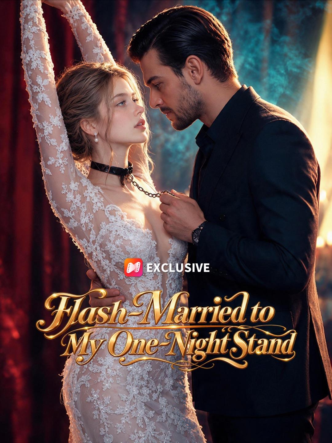 Flash-Married to My One-Night Stand short drama poster