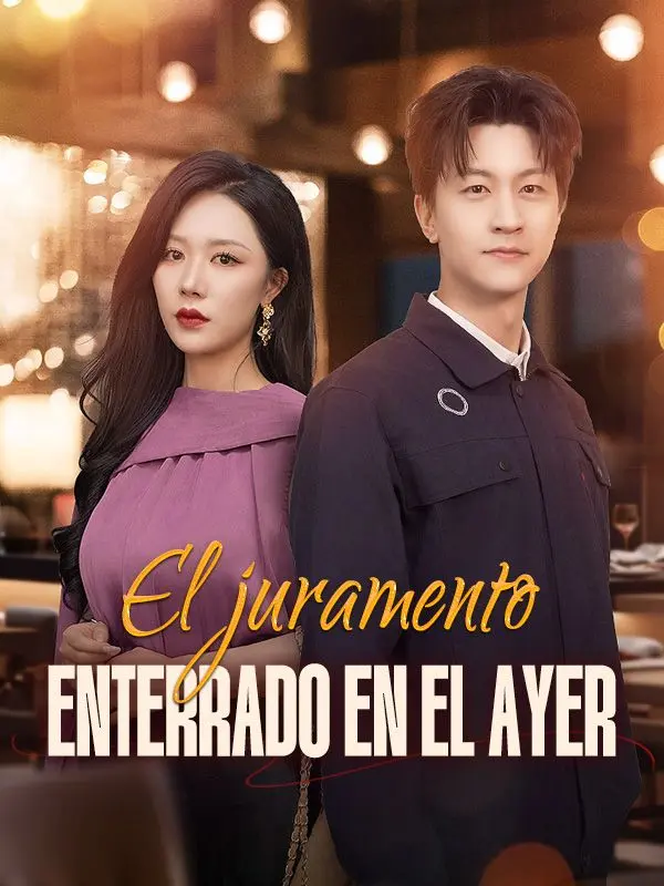 El juramento enterrado en el ayer (Doblado) short drama poster
