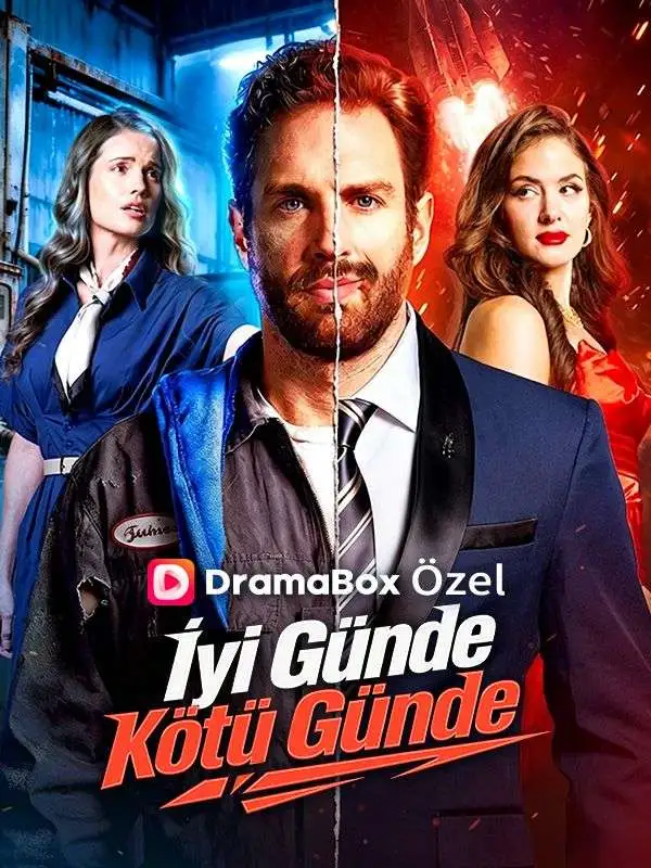 (Dublajlı) İyi Günde Kötü Günde short drama poster