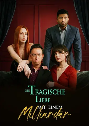 Die tragische Liebe zu einem Milliardär short drama poster