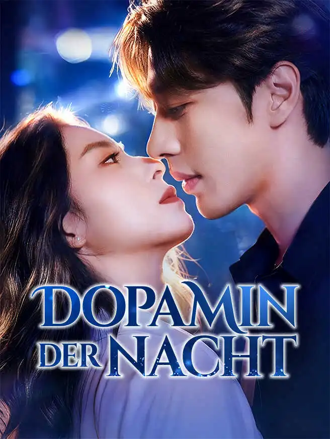 Dopamin der Nacht short drama poster