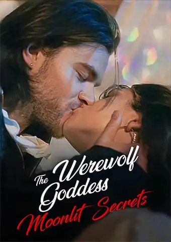 The Werewolf Goddess: Moonlit Secrets short drama poster