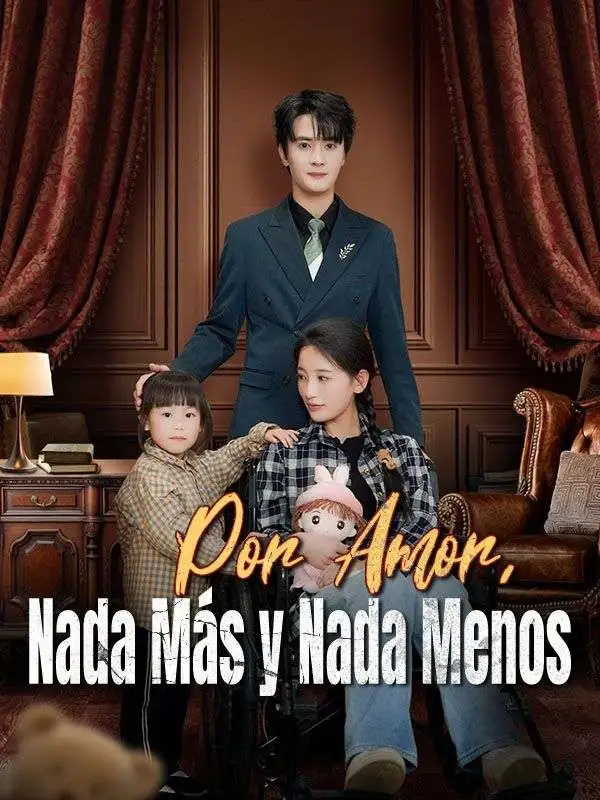 Por Amor, Nada Más y Nada Menos (Doblado) short drama poster