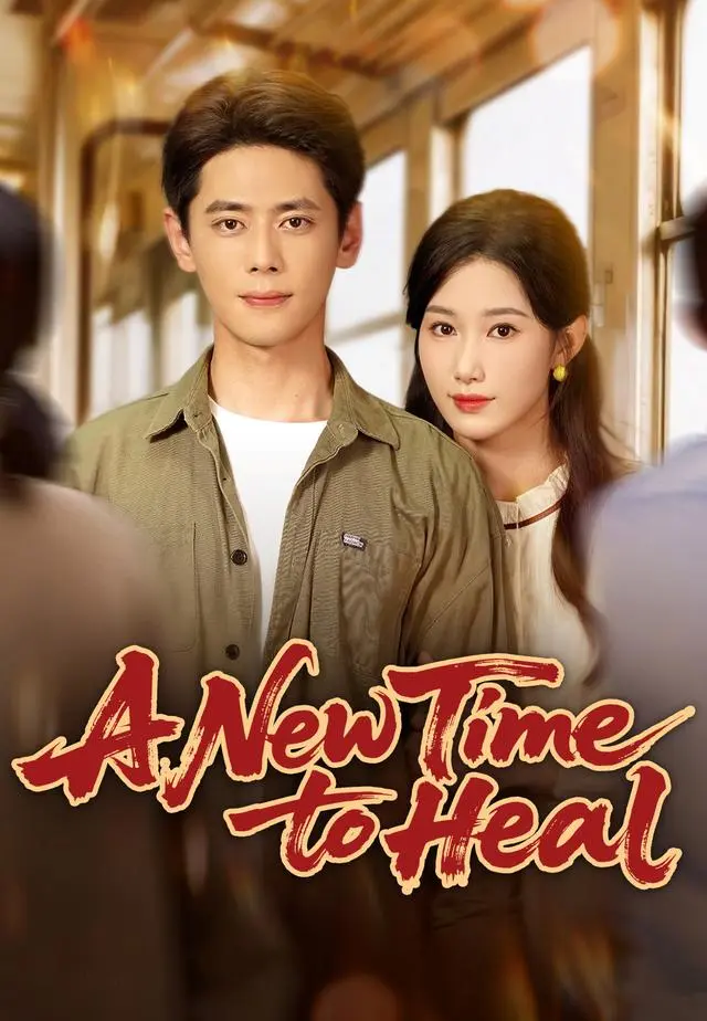 A New Time to Heal short drama poster