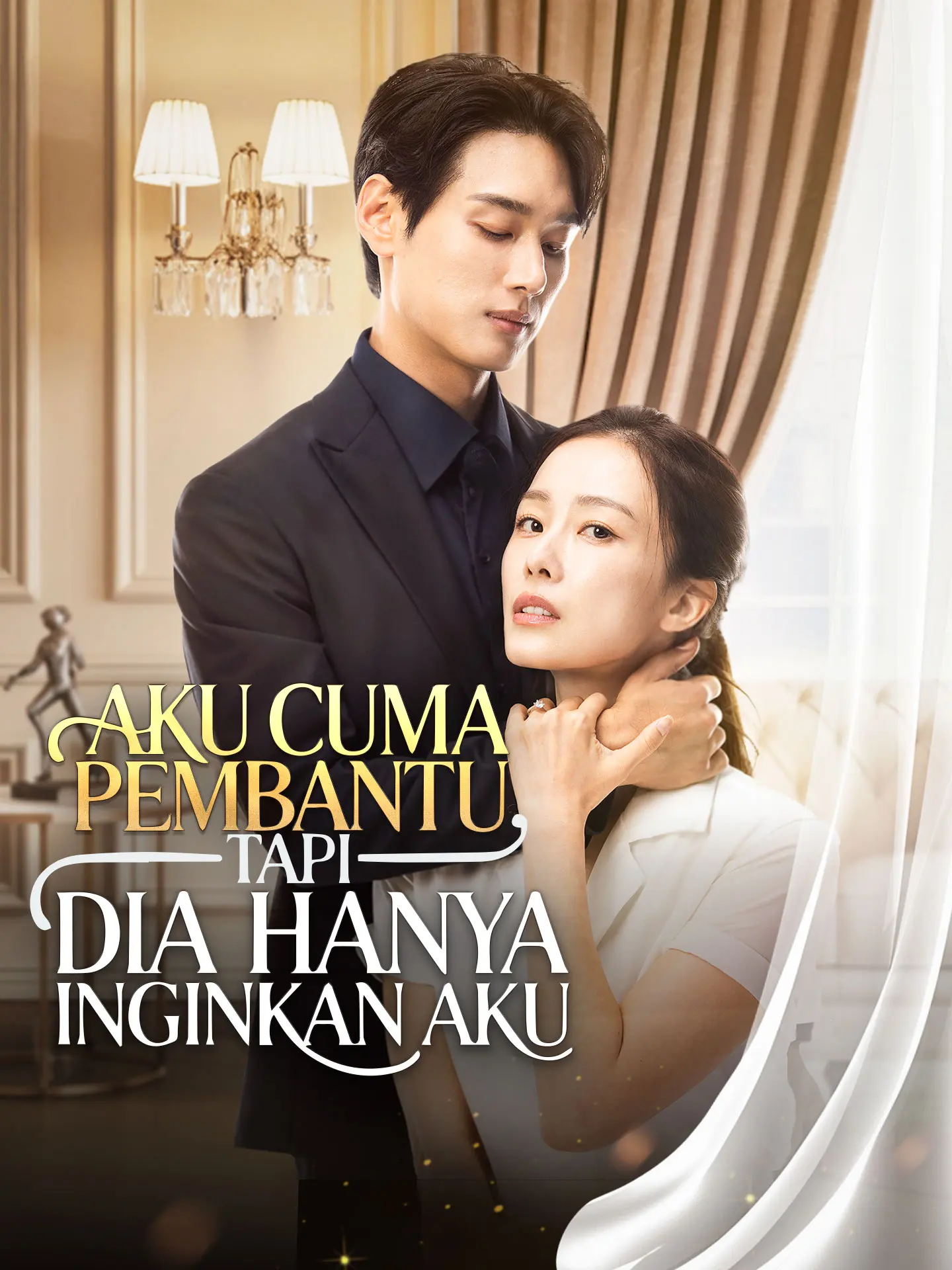Aku Cuma Pembantu, Tapi Dia Hanya Inginkan Aku short drama poster