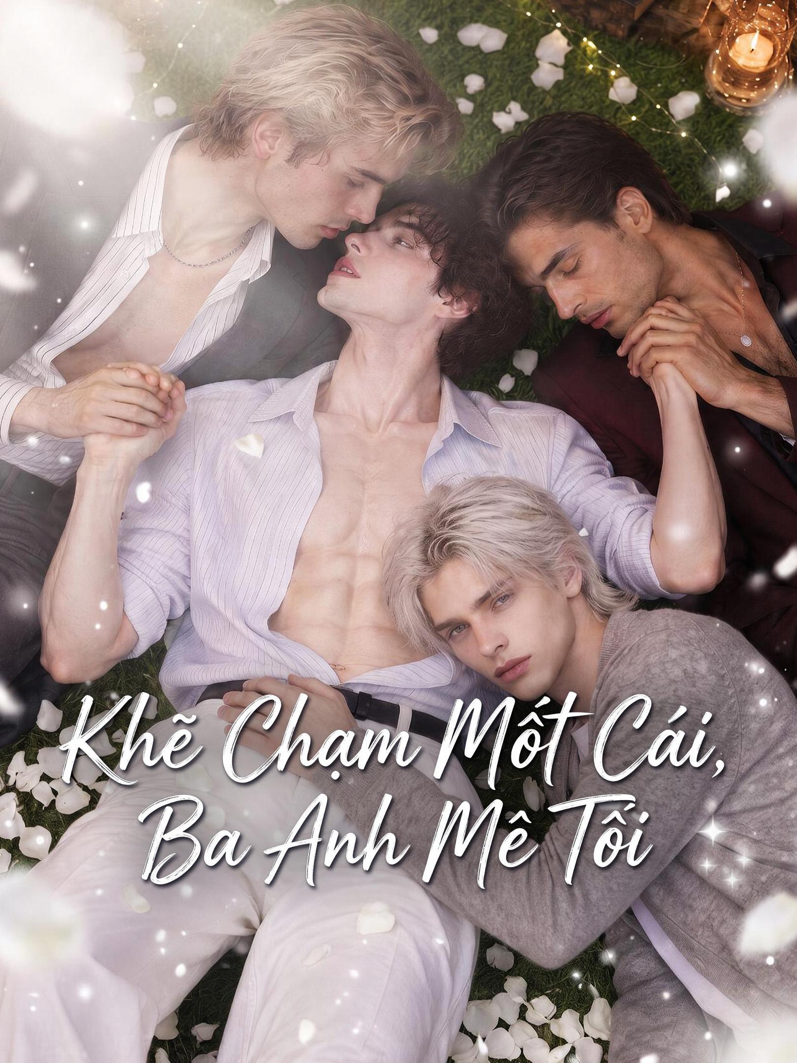 Khẽ Chạm Một Cái, Ba Anh Mê Tôi short drama poster