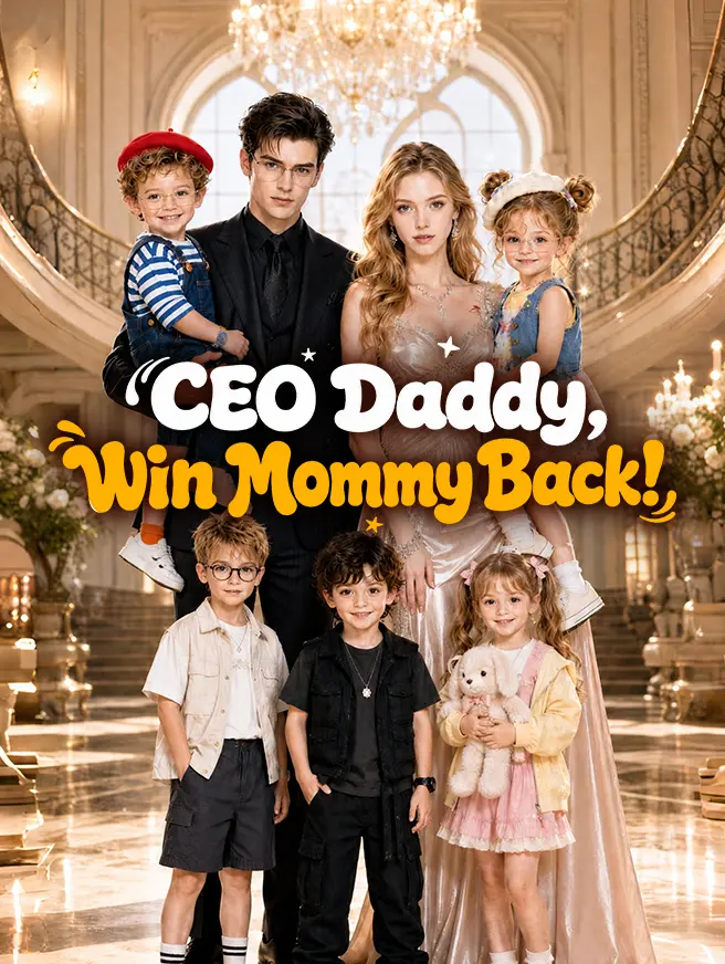 CEO Daddy, Win Mommy Back! short drama poster