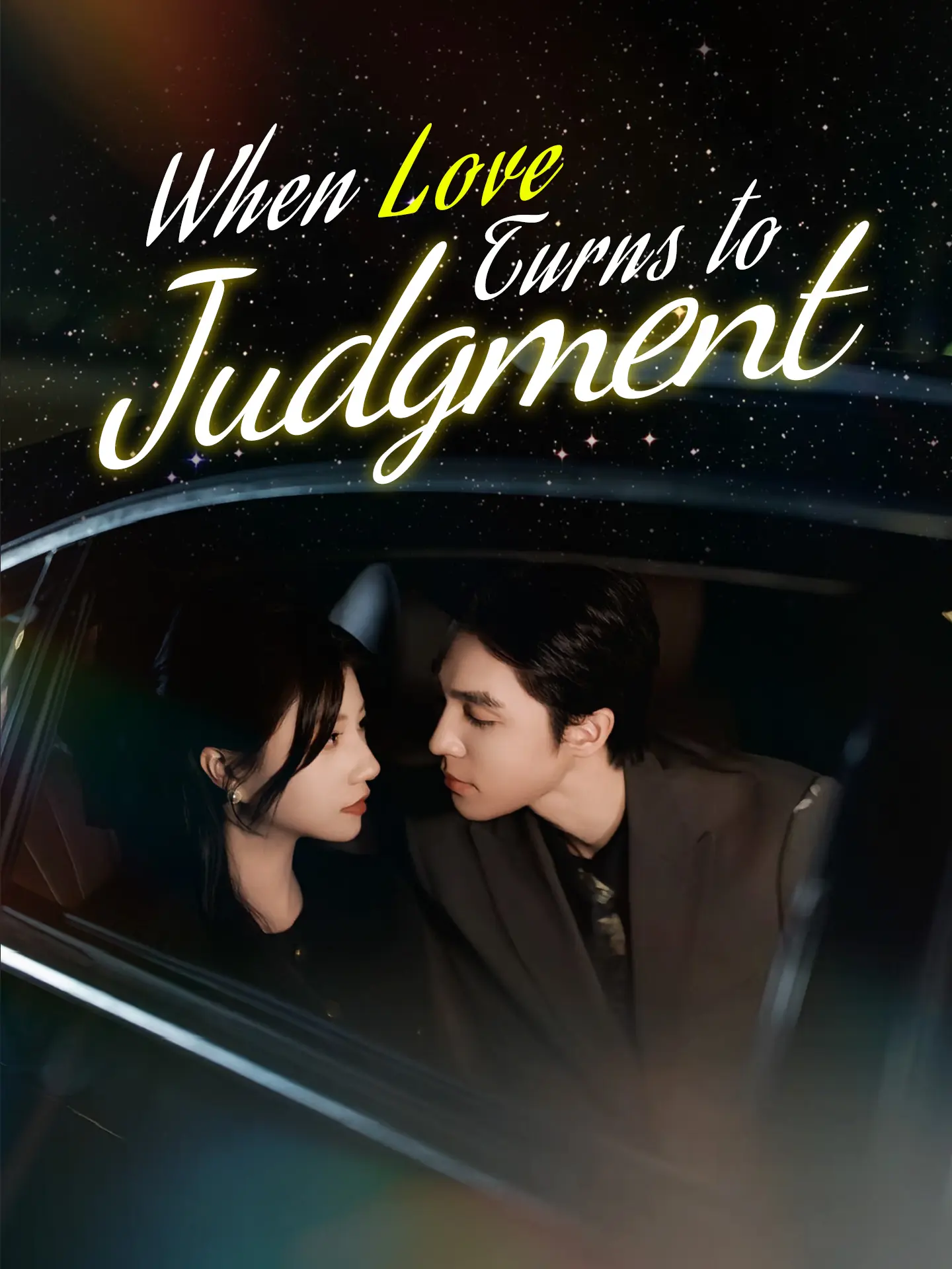 When Love Turns to Judgment short drama poster
