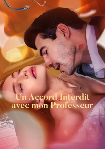 Un Accord Interdit avec mon Professeur short drama poster