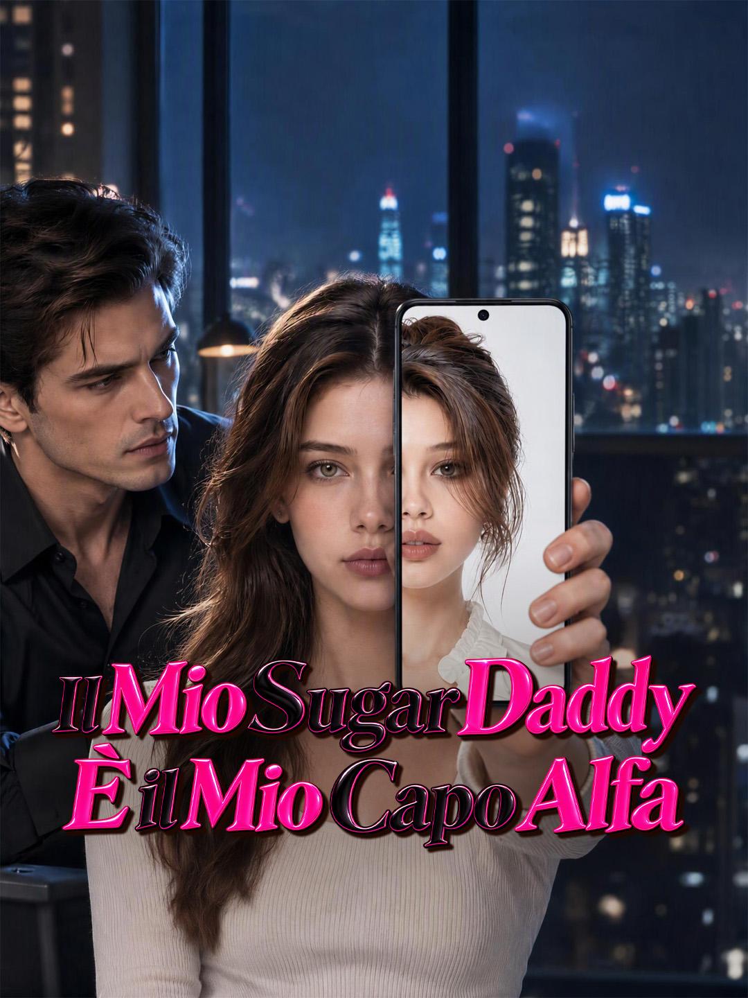Il Mio Sugar Daddy È il Mio Capo Alfa short drama poster