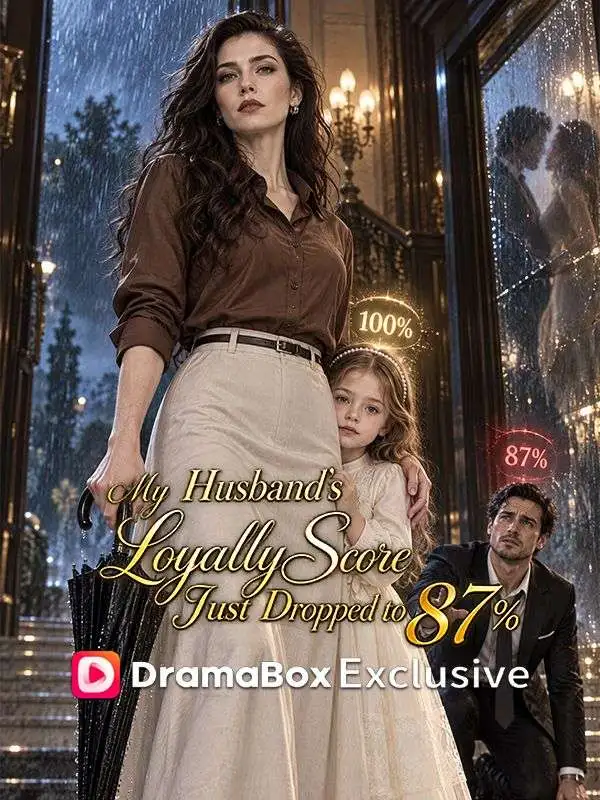 My Husband's Loyalty Score Just Dropped to 87% short drama poster