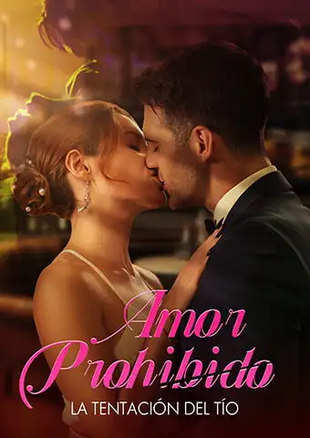Amor Prohibido: La Tentación del Tío short drama poster