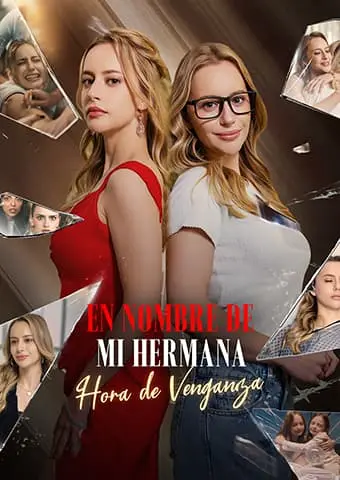 En Nombre de mi Hermana: Hora de Venganza short drama poster