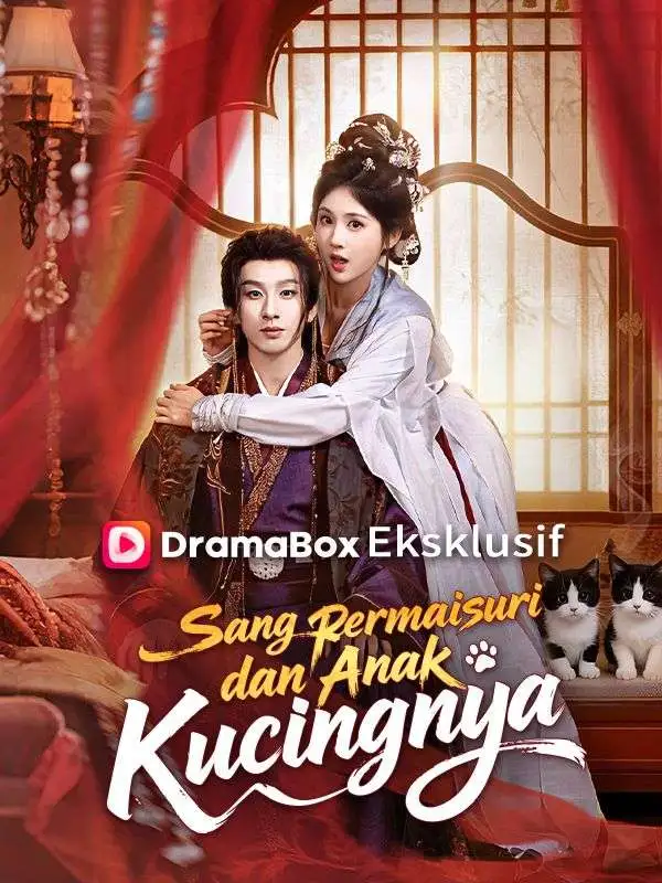 Sang Permaisuri dan Anak Kucingnya short drama poster