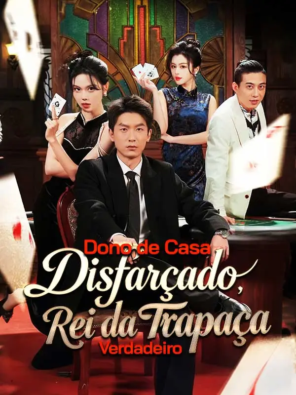 Dono de Casa Disfarçado, Rei da Trapaça Verdadeiro (Dublado) short drama poster