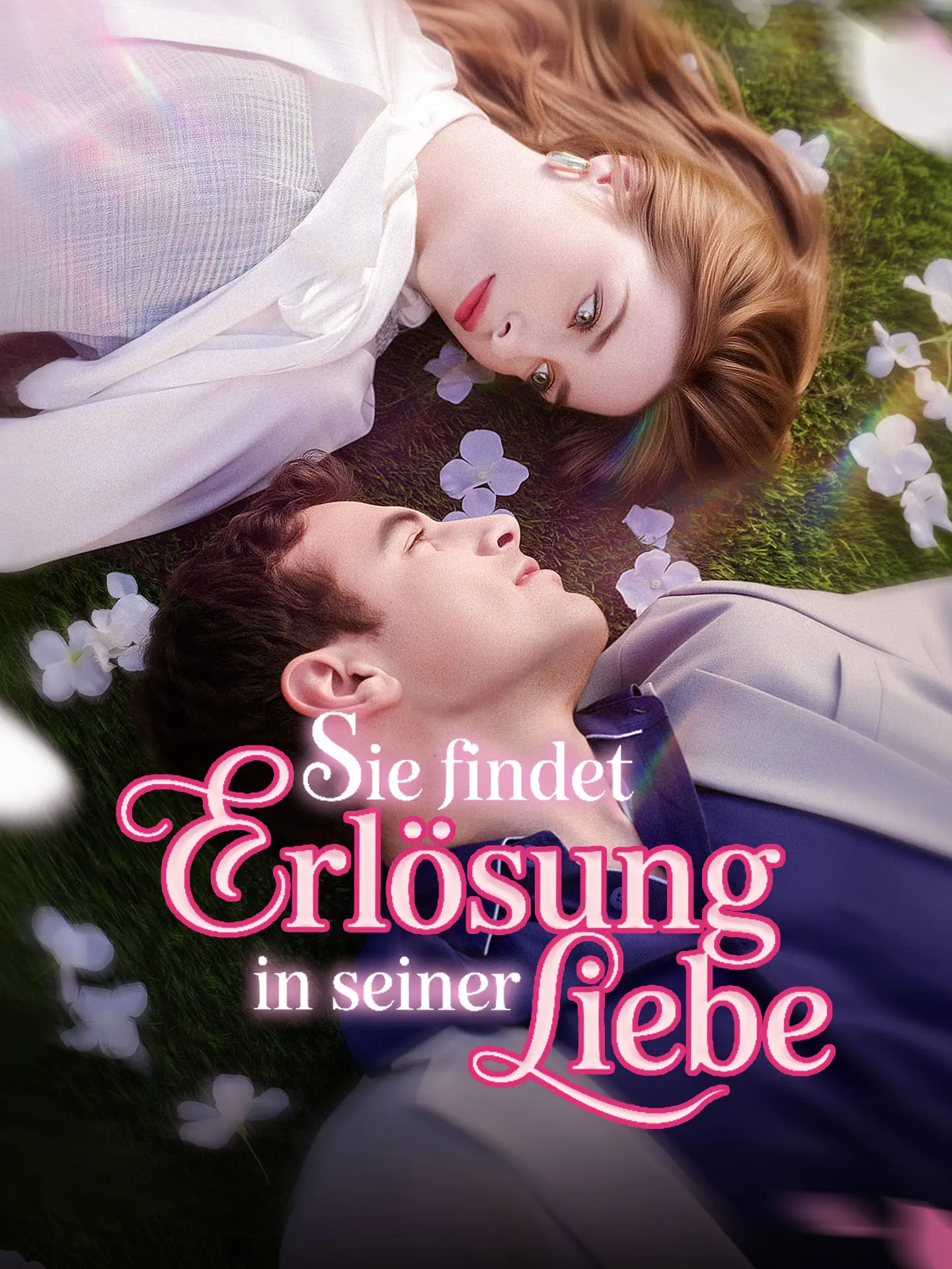 Sie findet Erlösung in seiner Liebe short drama poster