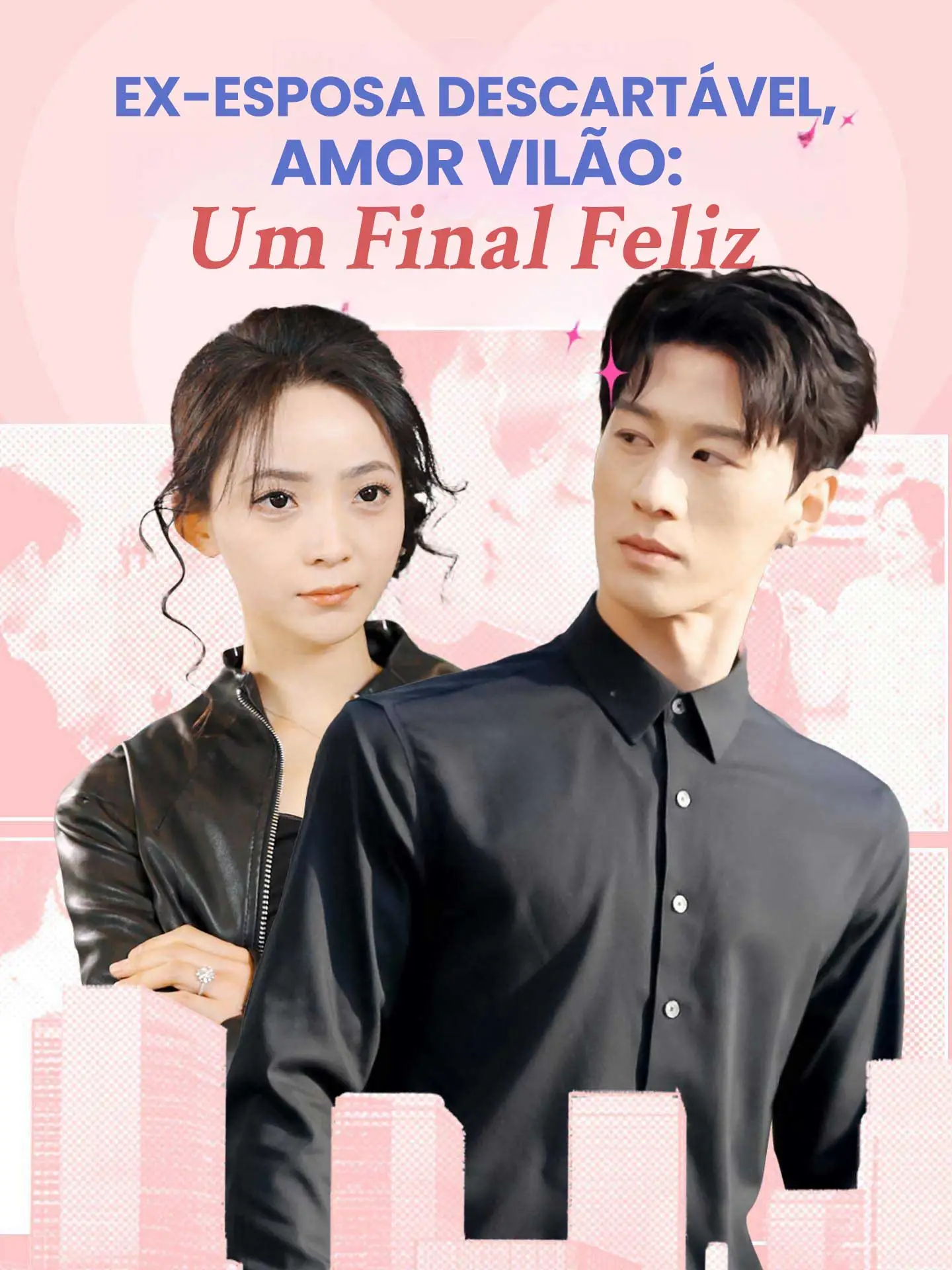 Ex-esposa Descartável, Amor Vilão: Um Final Feliz short drama poster