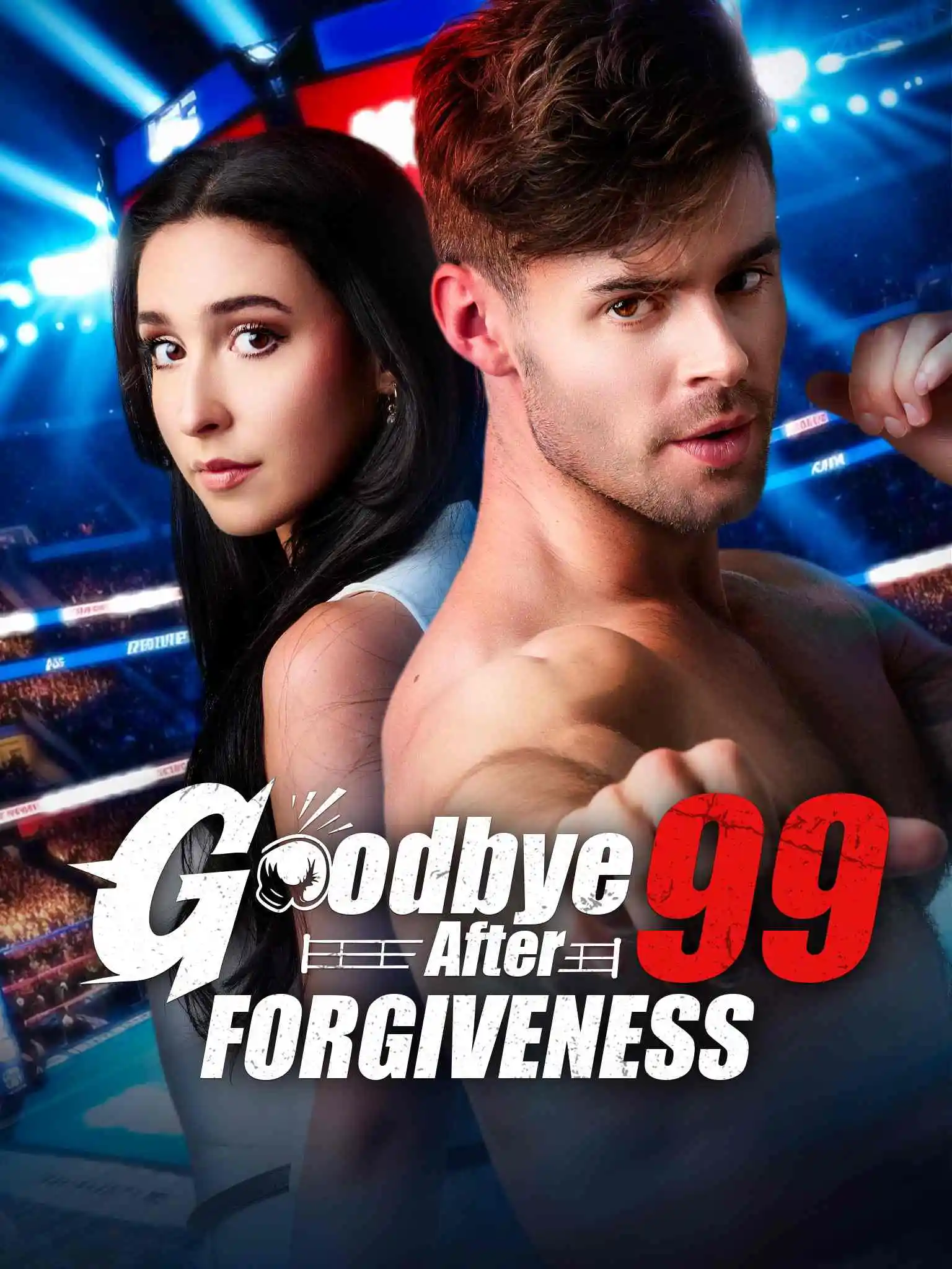 Goodbye after 99 forgiveness short drama poster